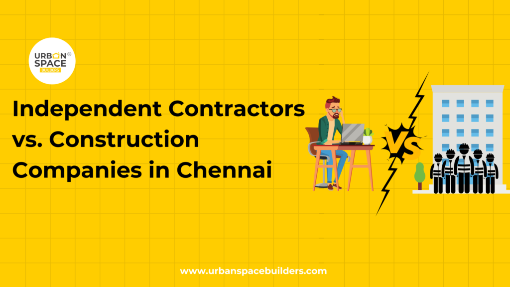 10 important factors to consider before starting building construction in Chennai, with expert insights from Urbanspace Builders to ensure a successful project.
